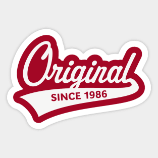 Original Since 1986 (Year Of Birth / Birthday / White) Sticker